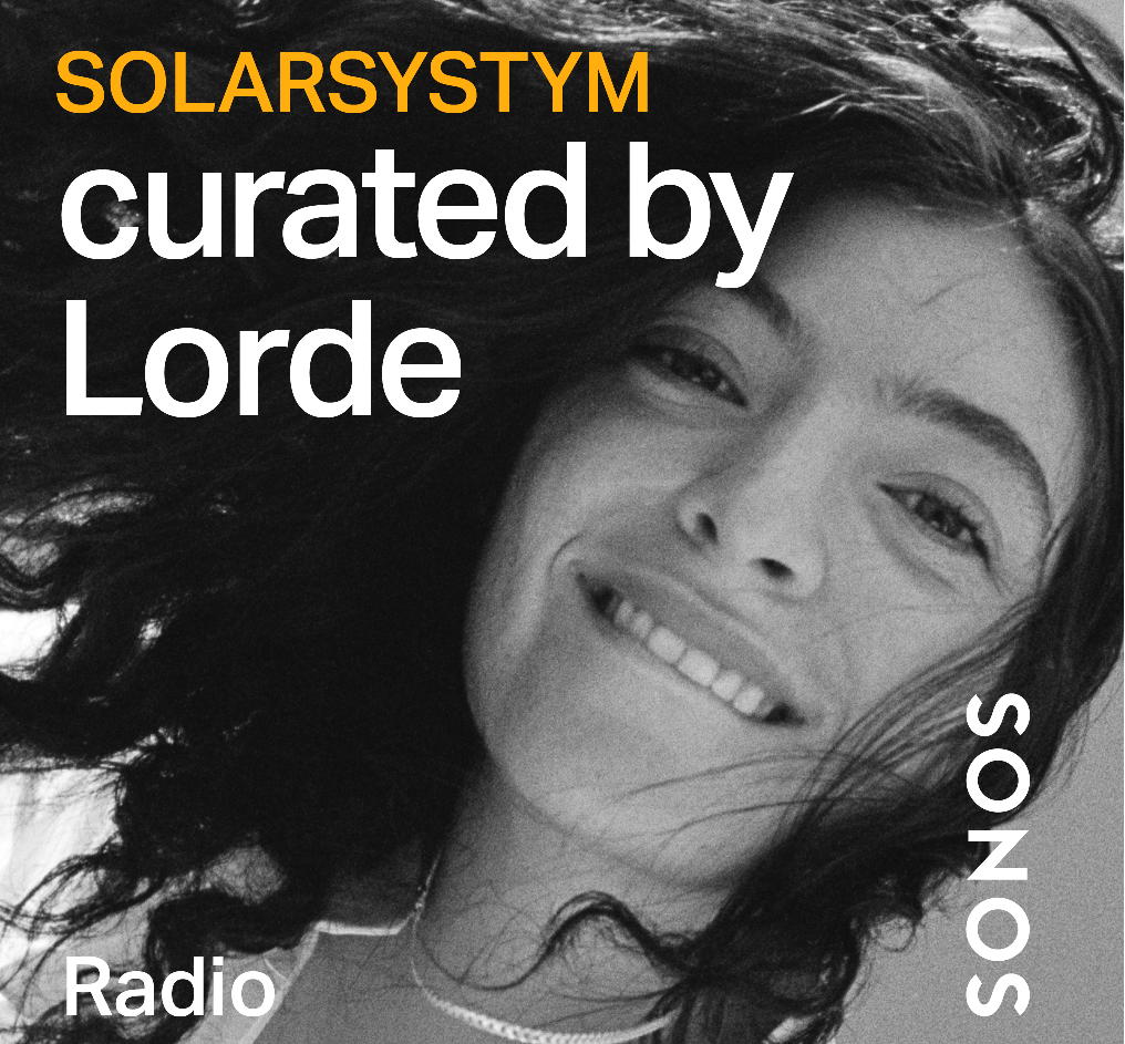 Upptäck SOLARSYSTYM med Lorde och Sonos Radio