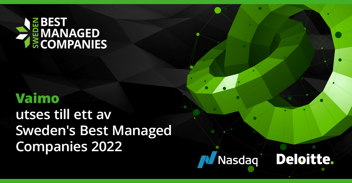 Vaimo utses till ett av Sweden’s Best Managed Companies 2022 av Deloitte i samarbete med Nasdaq