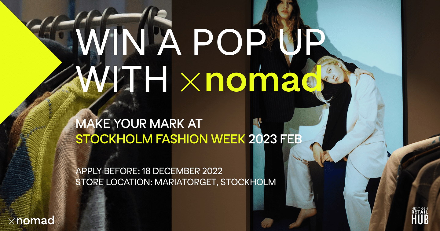 xNomad tävlar ut en kostnadsfri butikslokal under Stockholm Fashion Week 2023 tillsammans med Next Gen Retail Hub