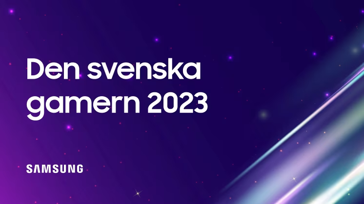 Samsung presenterar svenska spelvanor i nya rapporten “Den svenska gamern 2023”