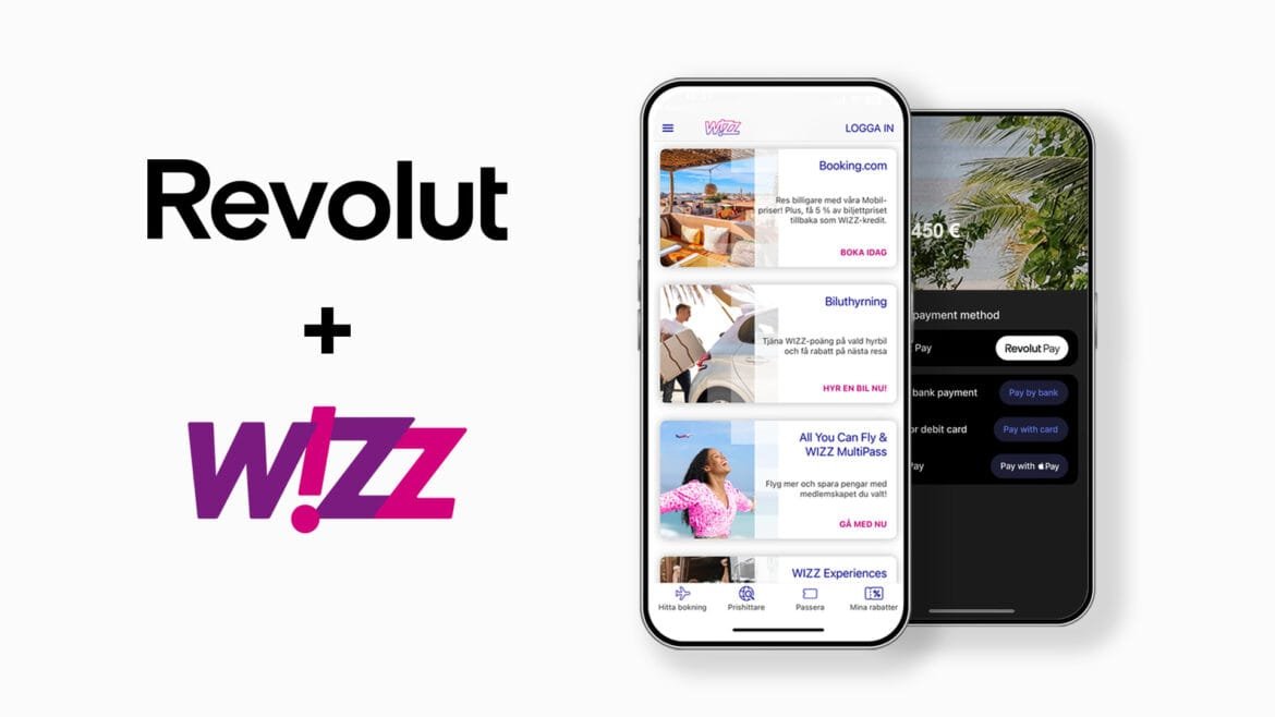 Slut på krångliga kortbetalningar vid flygbokningar - Wizz Air lanserar snabbbetalning med Revolut