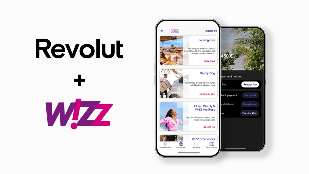 Slut på krångliga kortbetalningar vid flygbokningar - Wizz Air lanserar snabbbetalning med Revolut