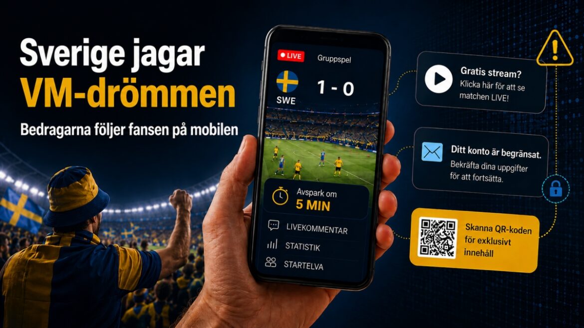 Sverige jagar VM-drömmen – och bedragarna följer fansen i mobilen