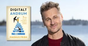 Med nya boken Digitalt andrum vill Magnus Fridh hjälpa oss till mer närvaro och mindre scrollande