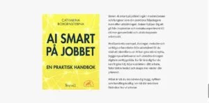 AI som kollega – Praktisk AI för moderna arbetsplatser 1 AI som kollega – Praktisk AI för moderna arbetsplatser